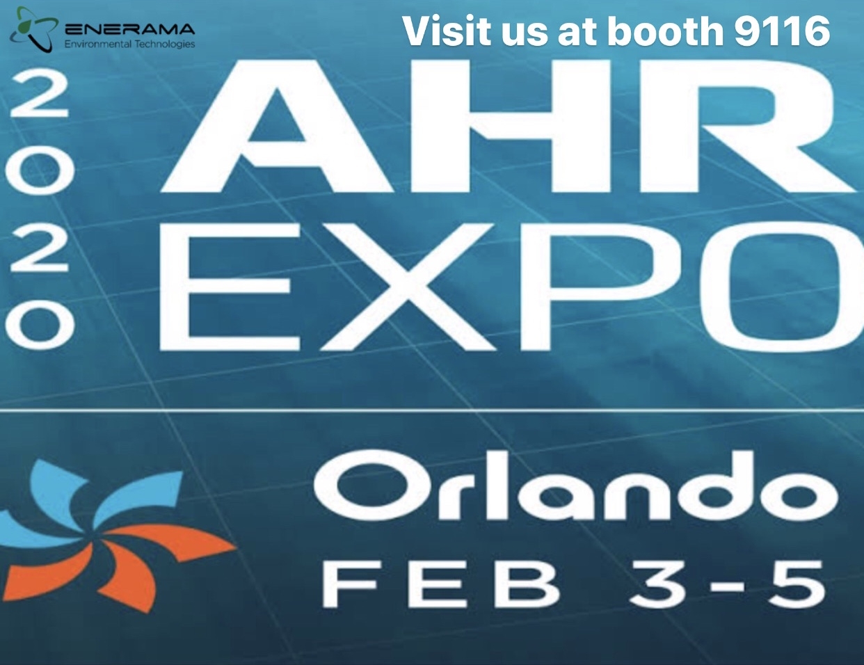 We are proud to be a part of AHR Expo 2020 Feb. 3, 5 - Florida